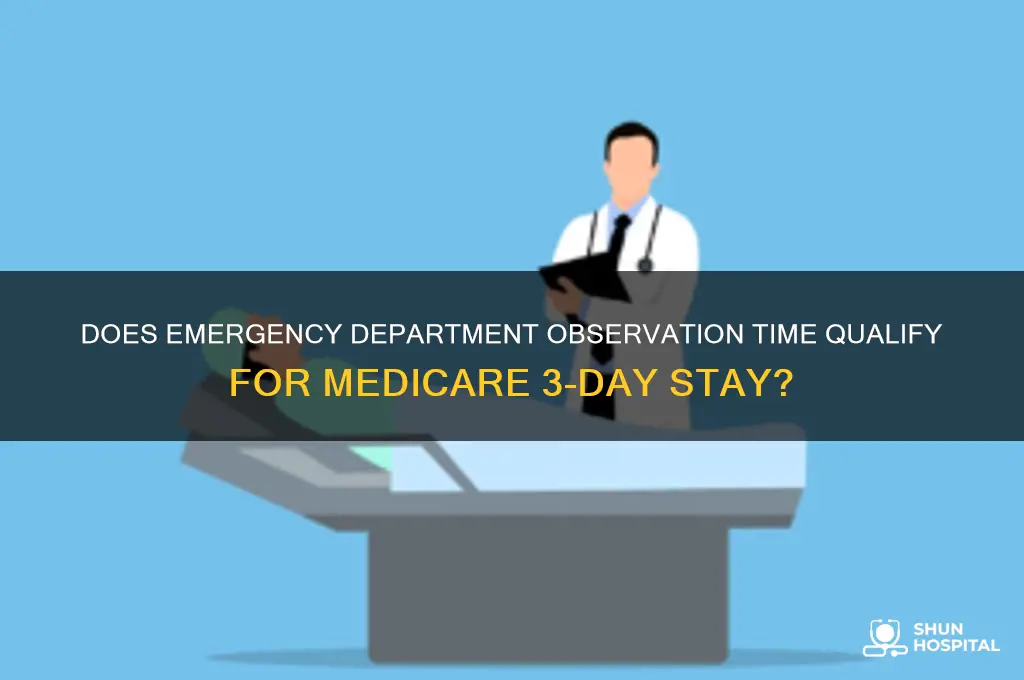 does night in ed count as medicare 3day hospital stay