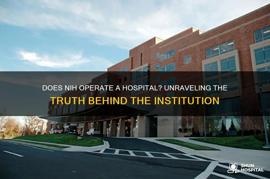 does nih have a hospital