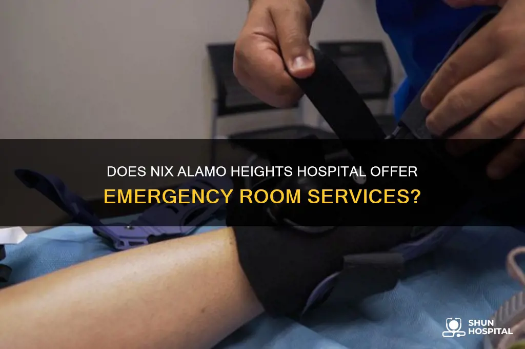 does nix alamo heights hospital have an emergency room