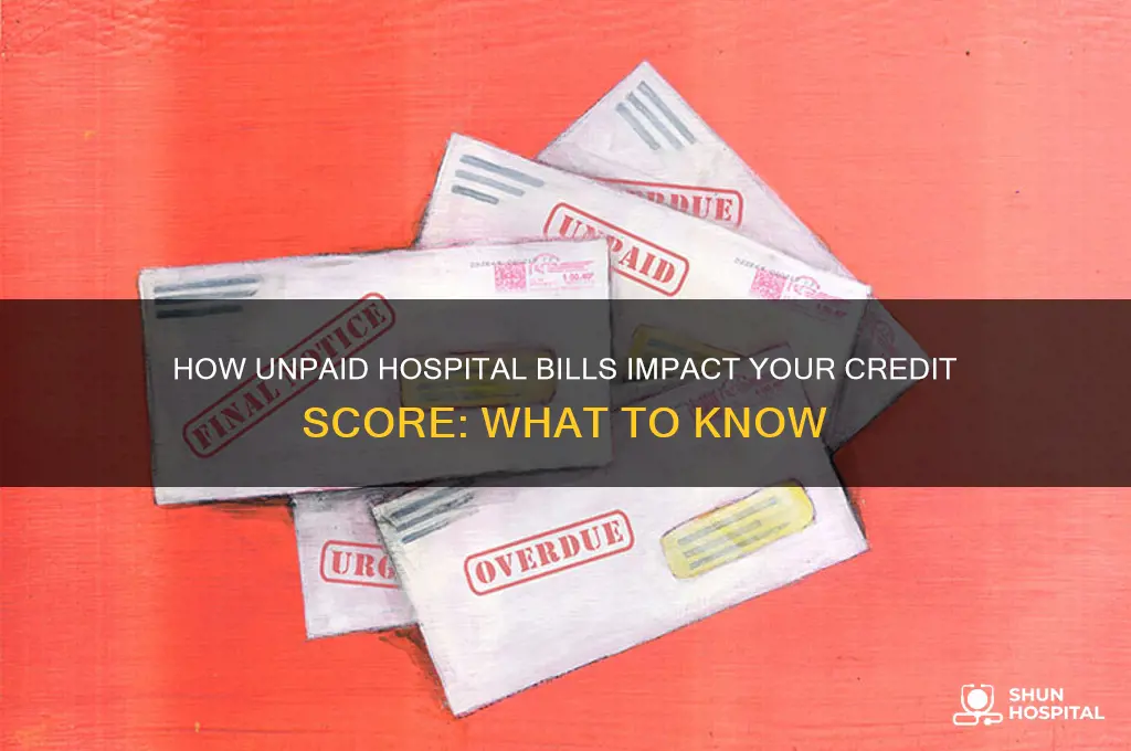 does non payment of hospital charges affect my credit rating