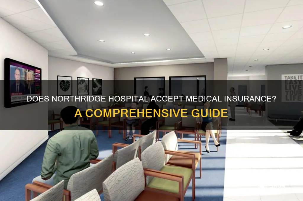does northridge hospital accept medical