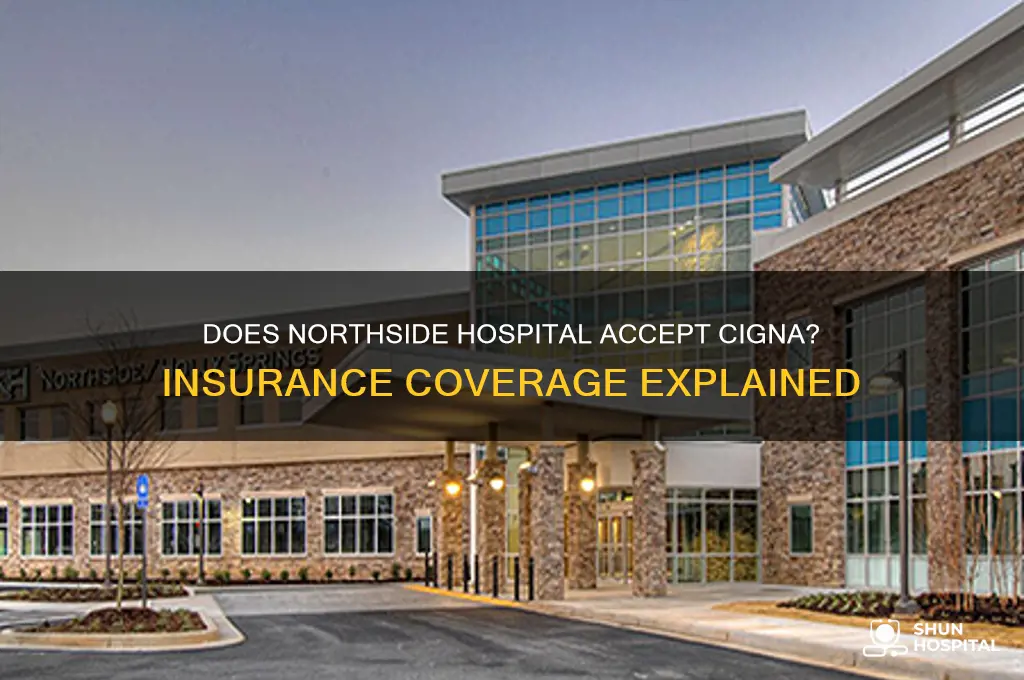 does northside hospital accept cigna