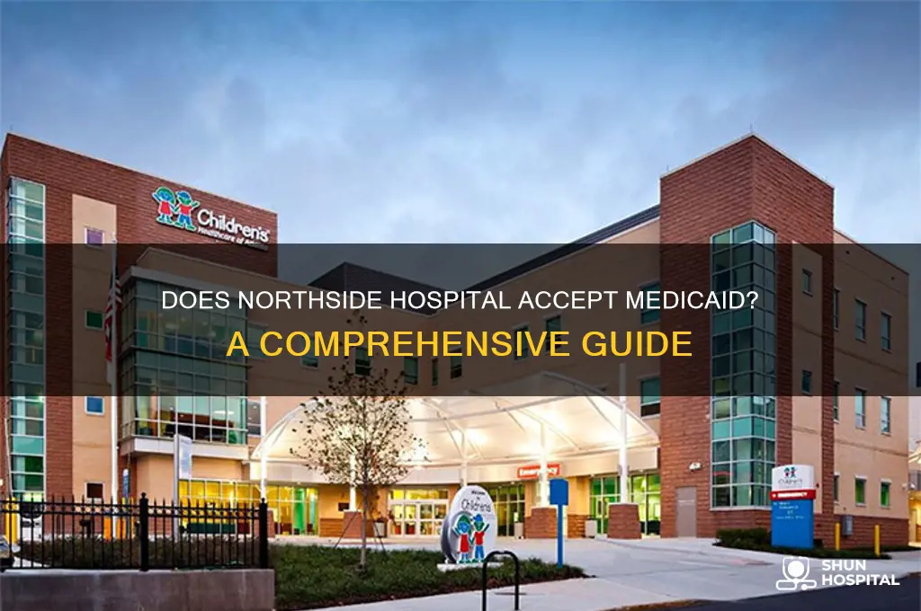 does northside hospital accept medicaid