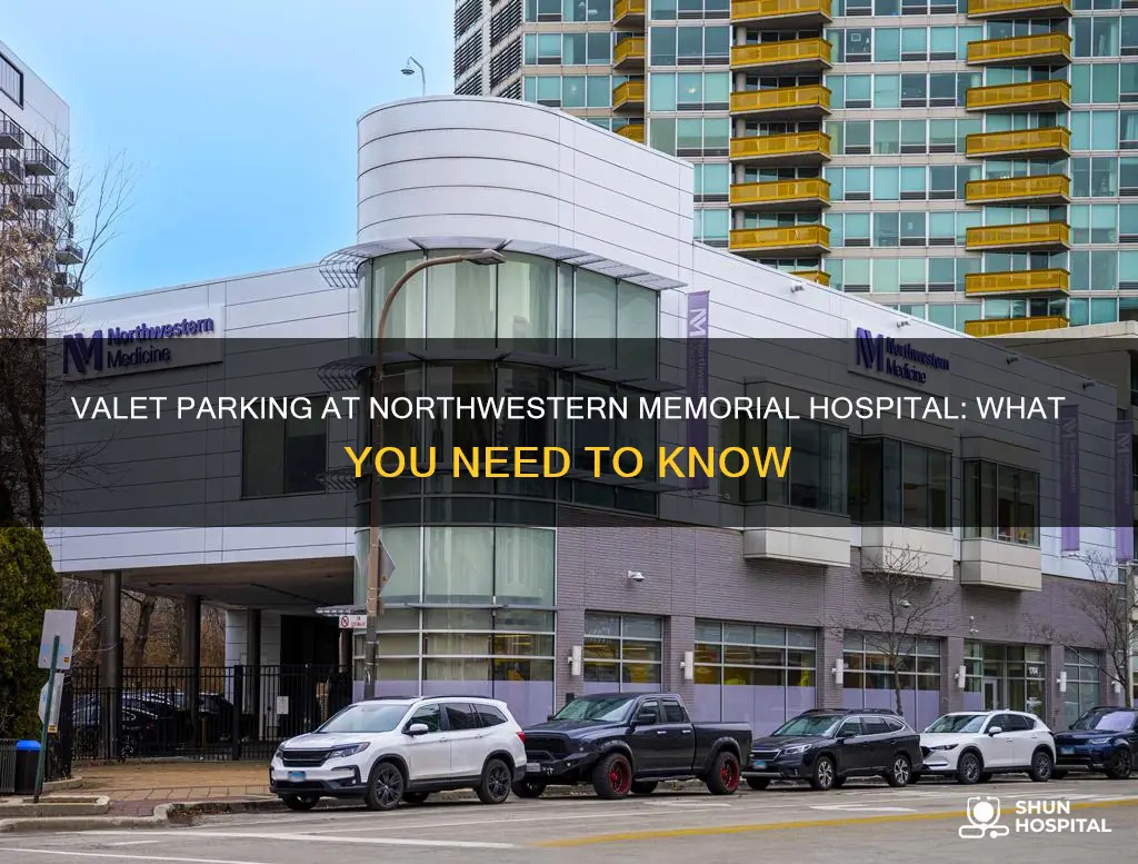 does northwestern memorial hospital have valet parking
