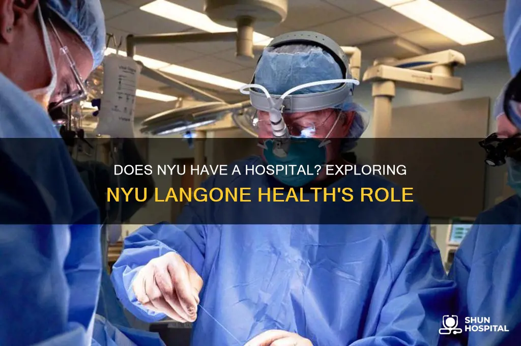 does nyu have a hospital