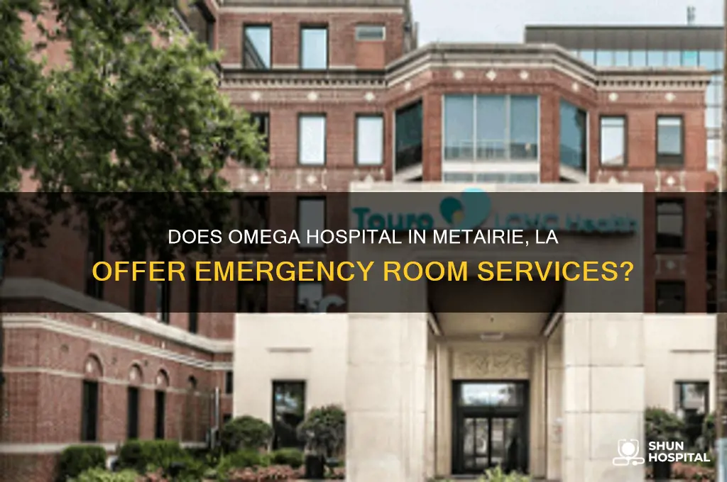 does omega hospital in metairie la have an er