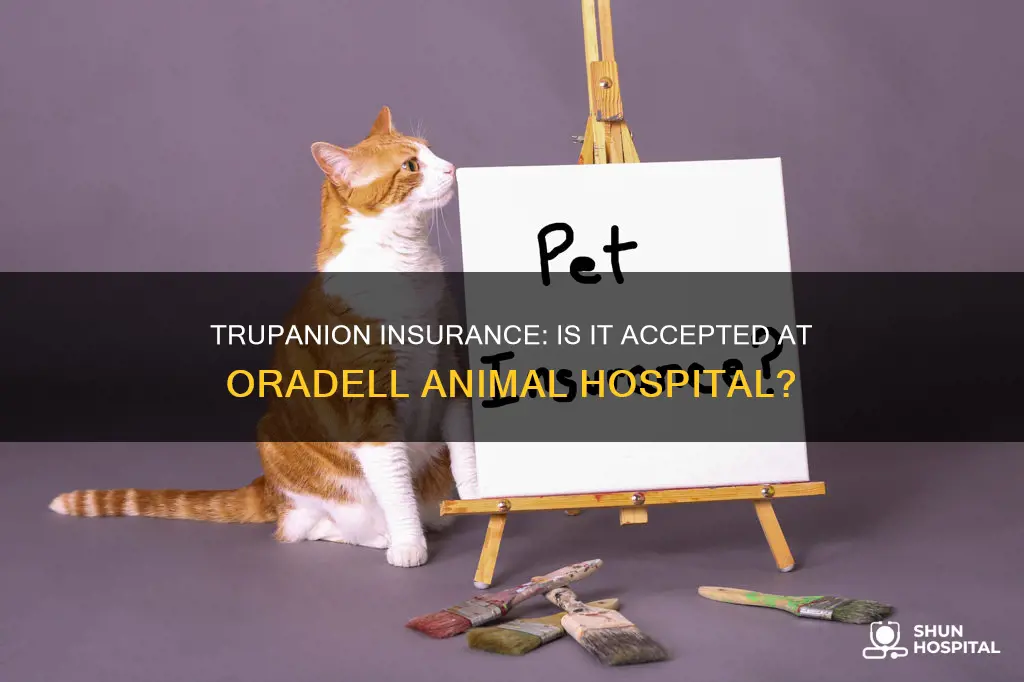 does oradell animal hospital accept trupanion insurance