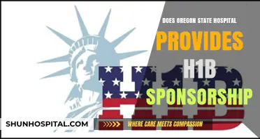 Oregon State Hospital: H-1B Visa Sponsorship Options