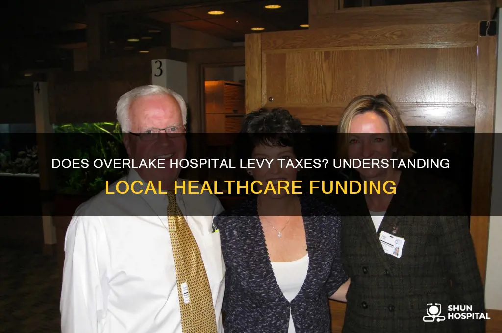 does overlake hospital levy taxes