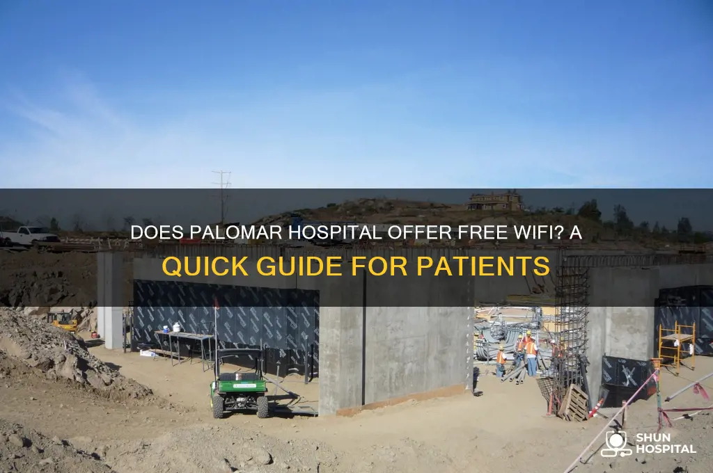 does palomar hospital have wifi