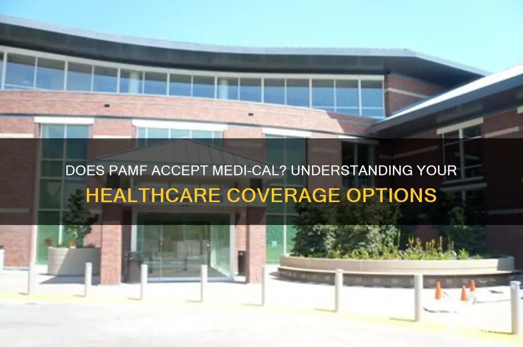 does pamf accept medi-cal