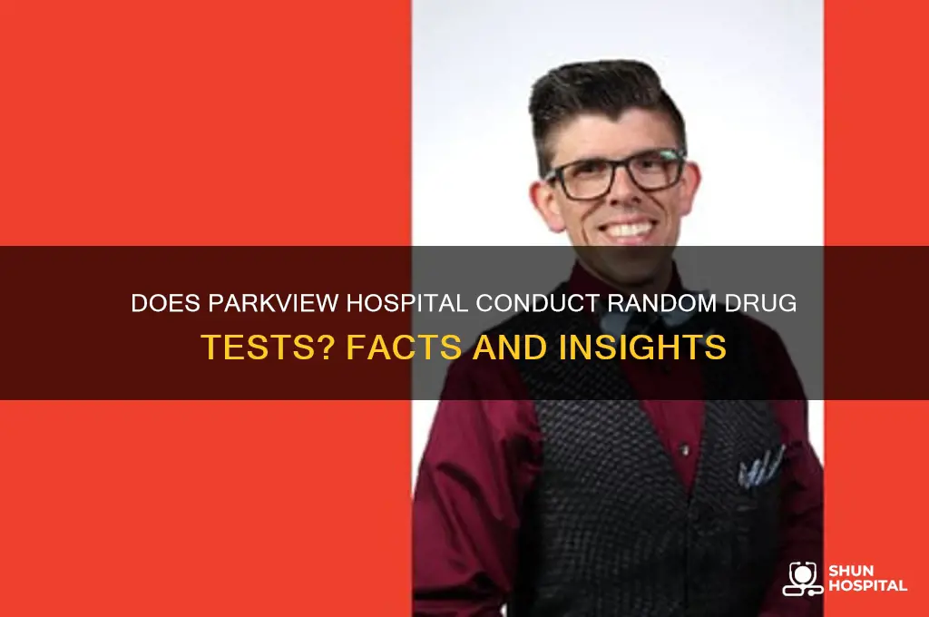 does parkview hospital give random