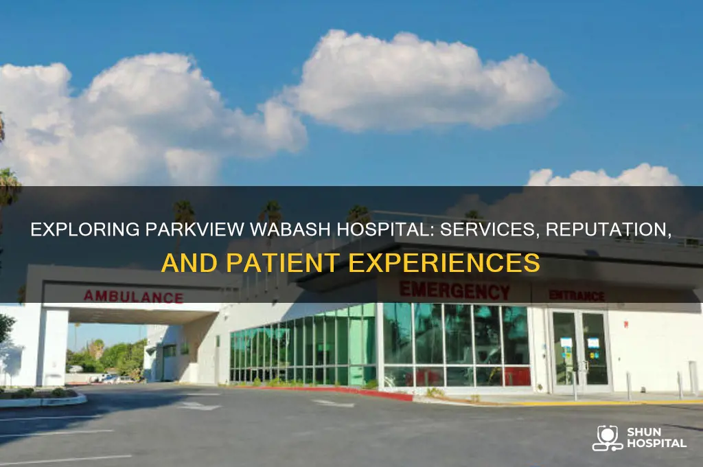 does parkview wabash hospital