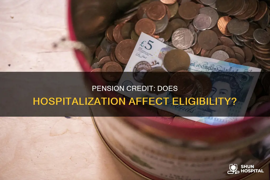 does pension credit stop when in hospital