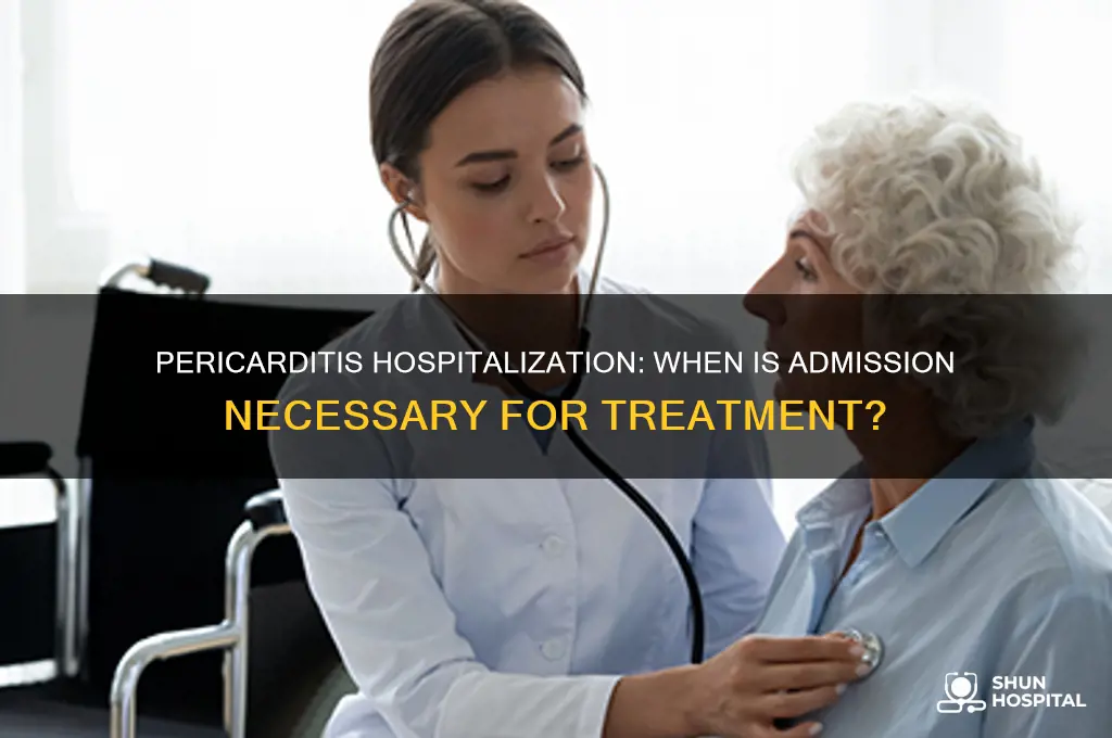 does pericarditis require hospitalization