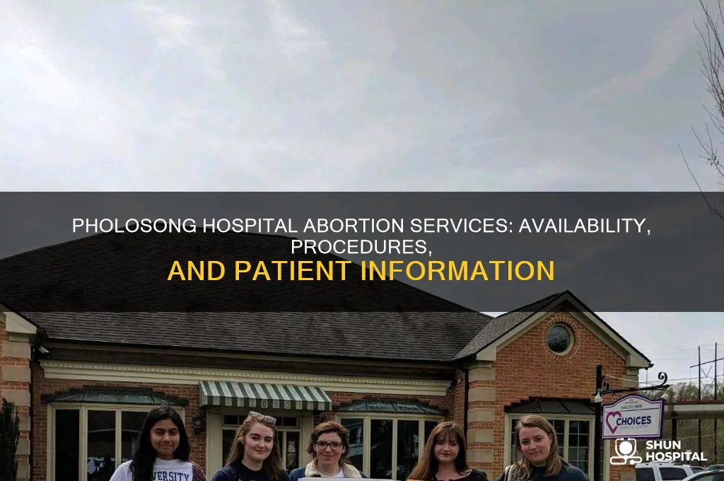does pholosong hospital do abortions