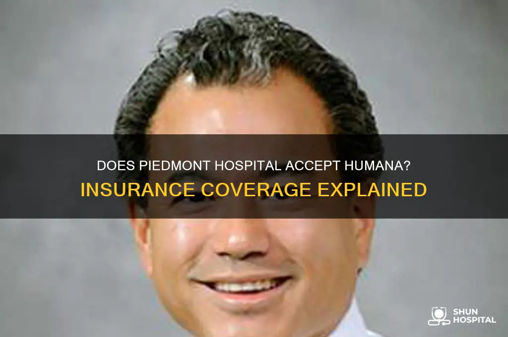 does piedmont hospital accept humana