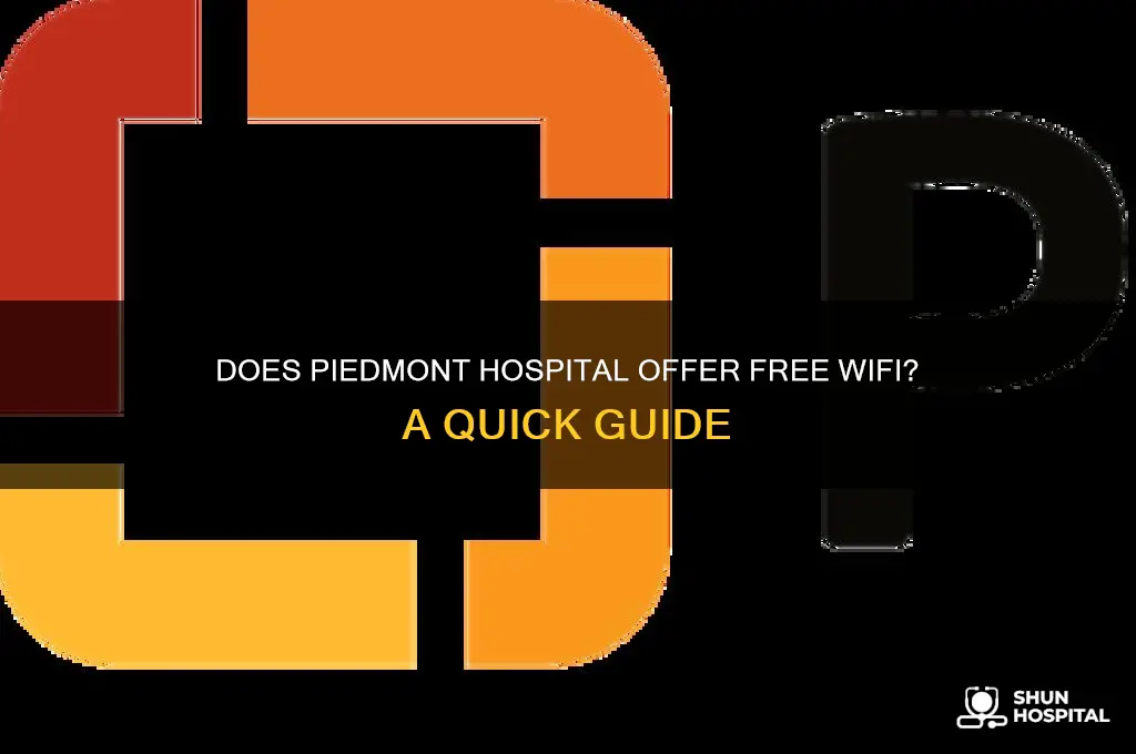 does piedmont hospital have wifi