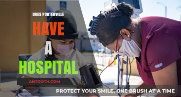 Does Porterville Have a Hospital? Exploring Healthcare Access in the Area