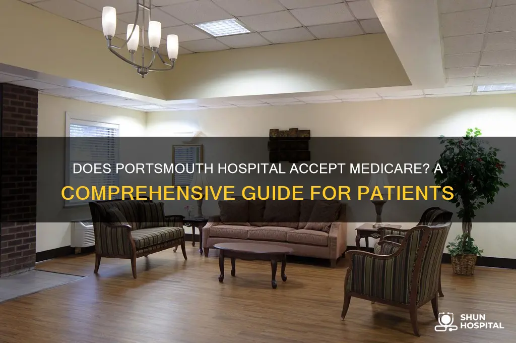 does portsmouth hospital accept medicare