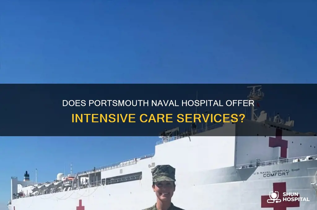 does portsmouth naval hospital have an intesive care unit