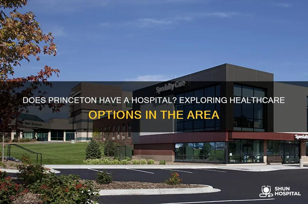does princeton have a hospital