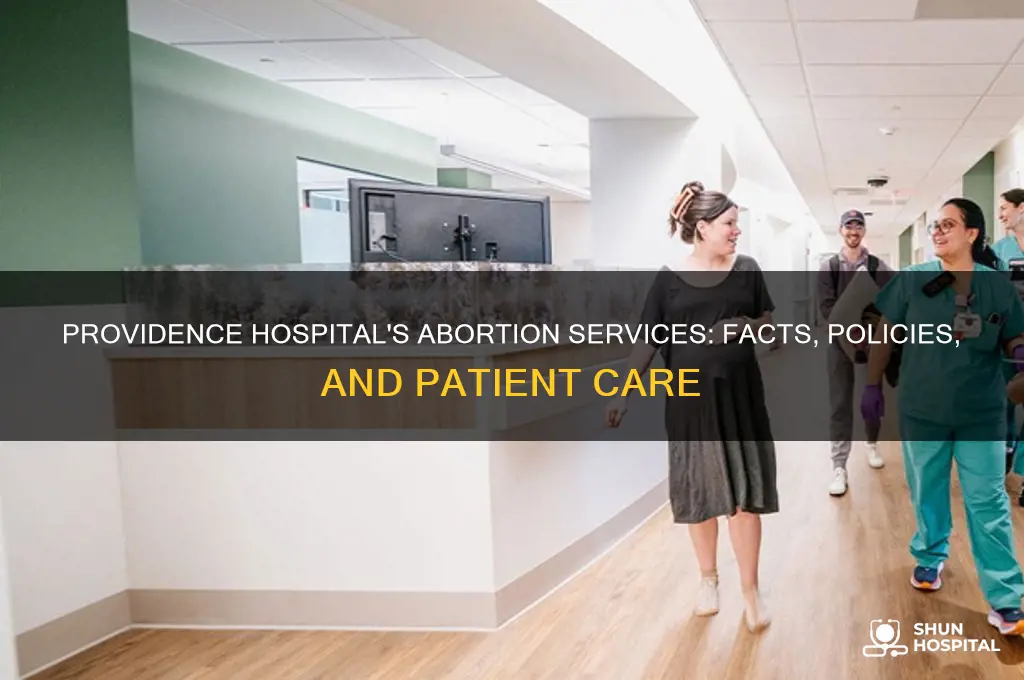 does providence hospital perform abortions
