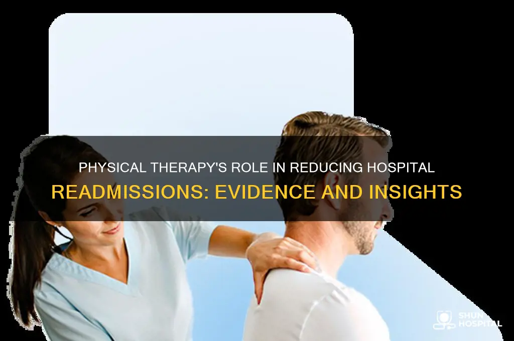 does pt prevent hospital readmissions