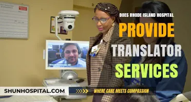 Rhode Island Hospital: Are Translator Services Available?