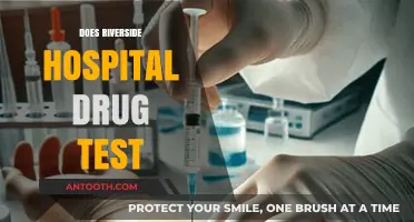 Does Riverside Hospital Conduct Drug Tests? Facts and Policies Explained