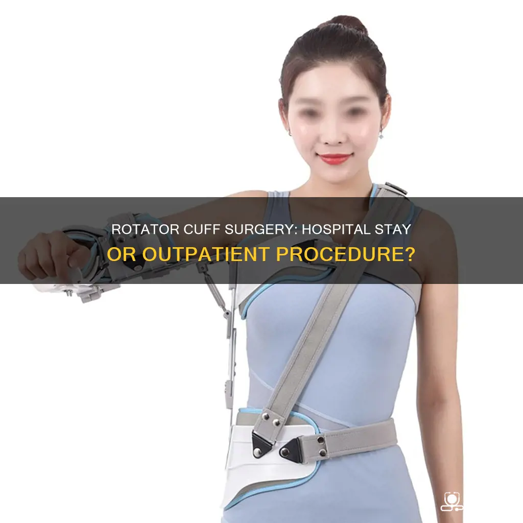 does rotator cuff surgery require hospital stay