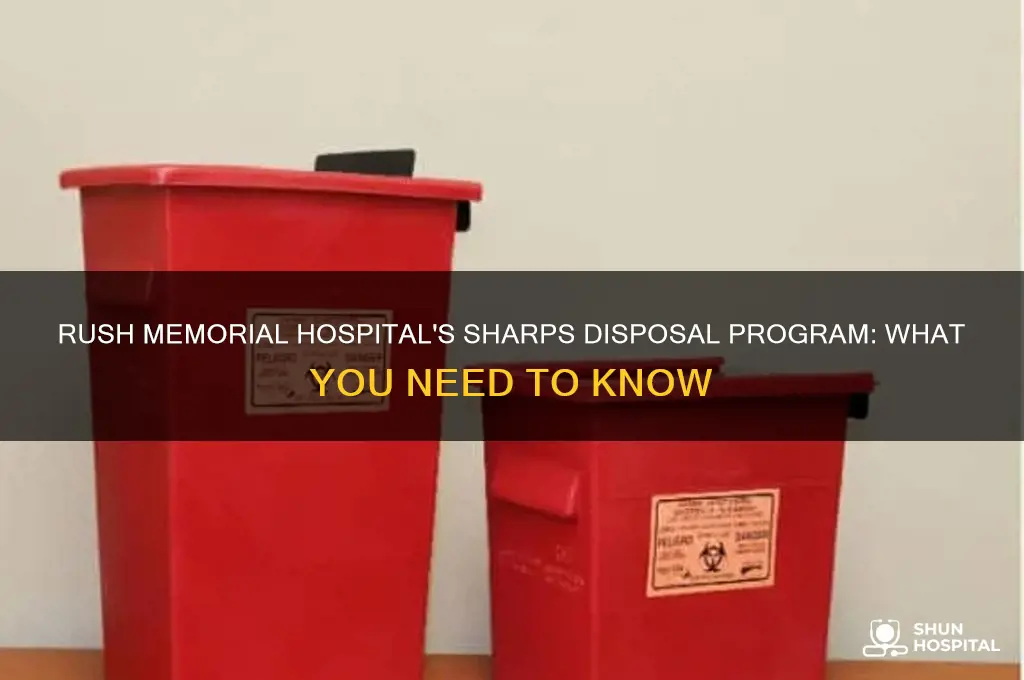 does rush memorial hospital have a sharps collection program
