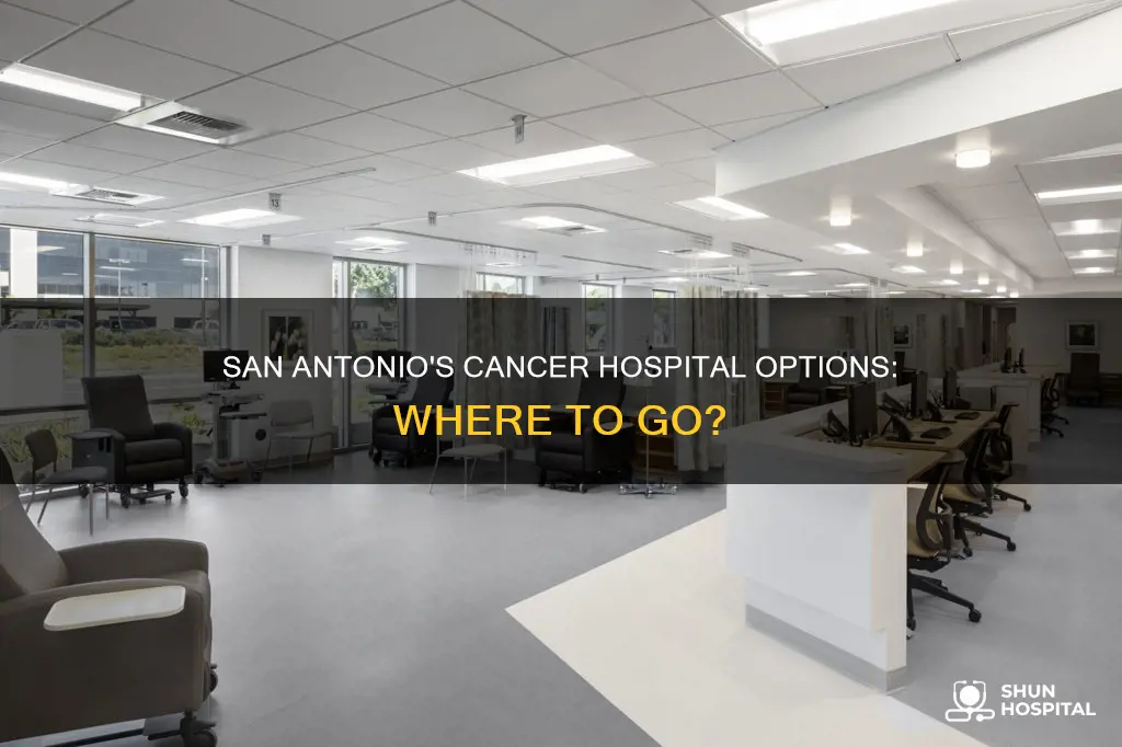 does san antonio have a cancer hospital