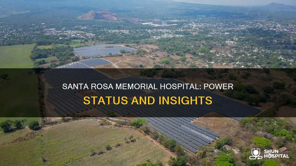 does santa rosa memorial hospital have power
