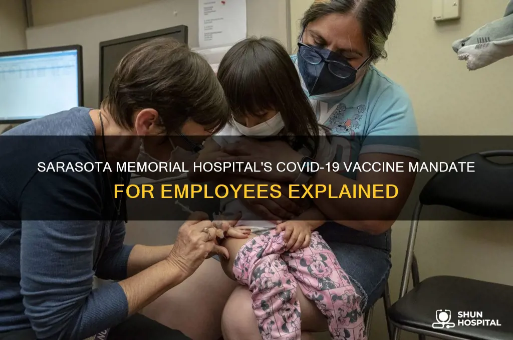 does sarasota memorial hospital require employees to be vaccinated