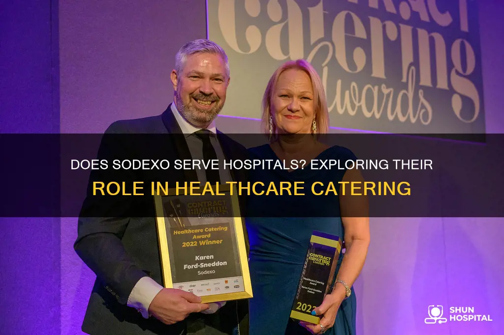 does sodexo serve hospitals