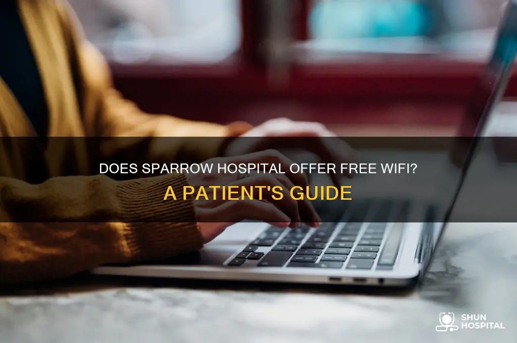 does sparrow hospital have wifi
