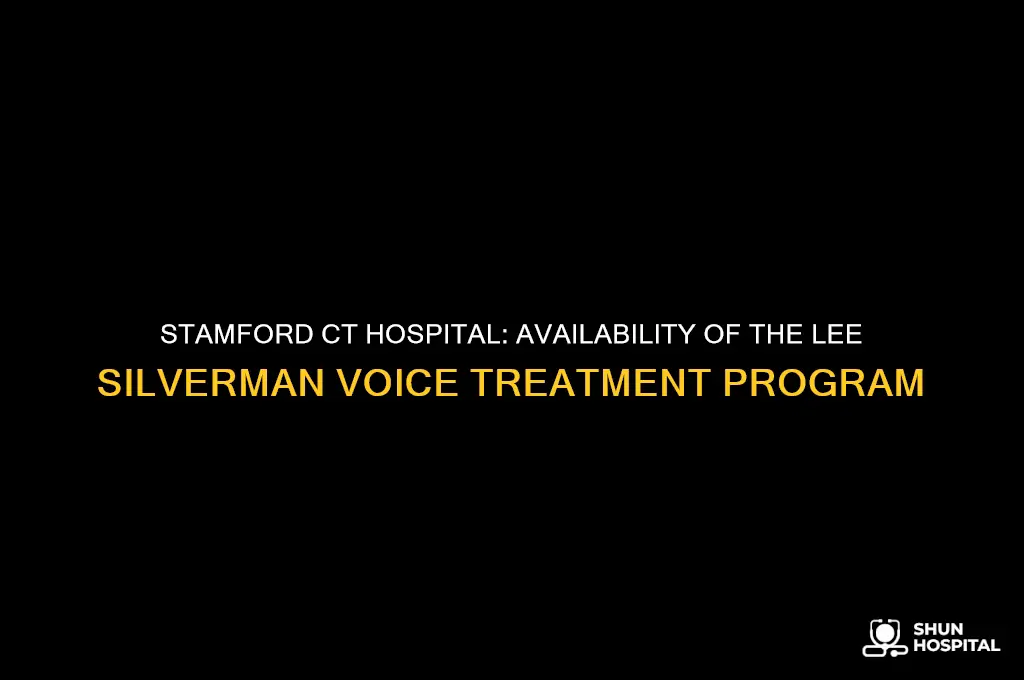 does stamford ct hospital offer the lee silverman program