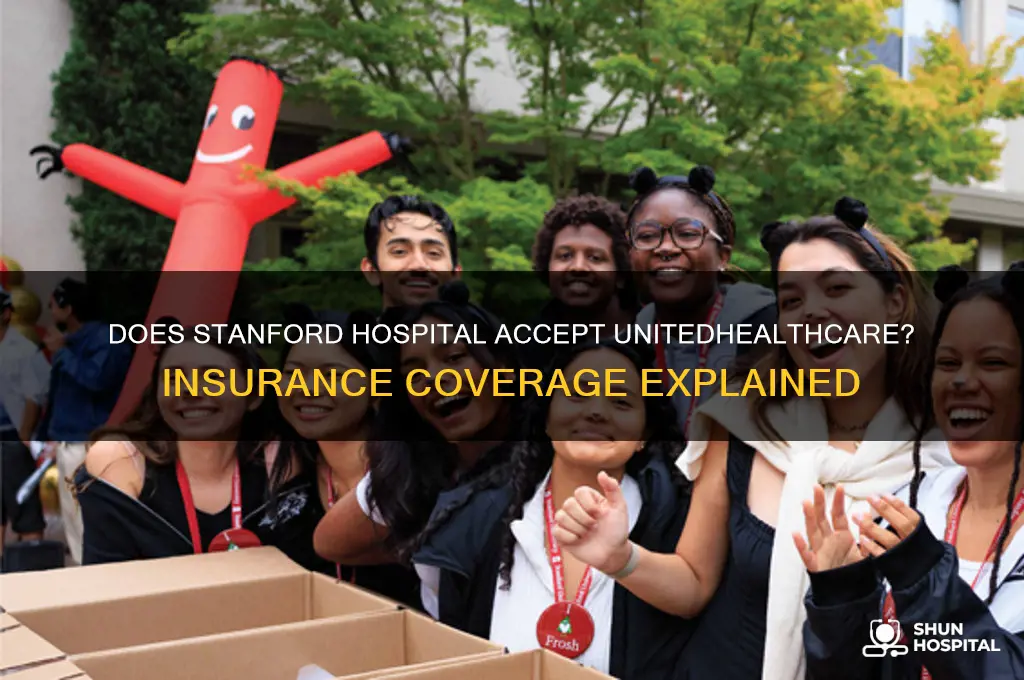 does stanford hospital accept unitedhealthcare