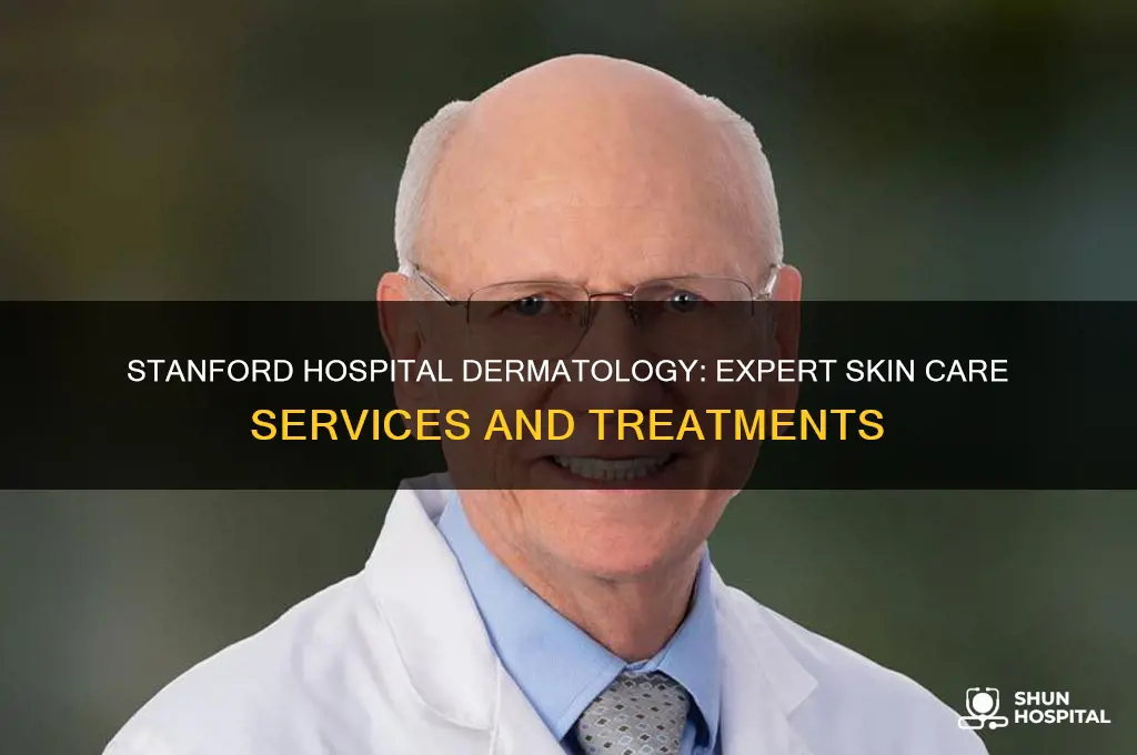 does stanford hospital dermatology
