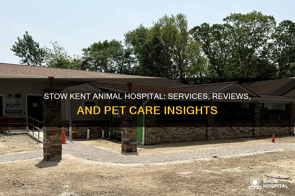 does stow kent animal hospital