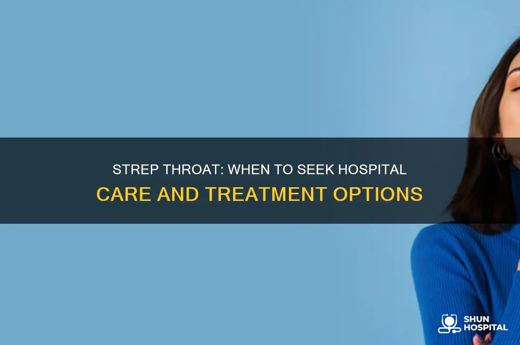 does strep throat require hospitalization