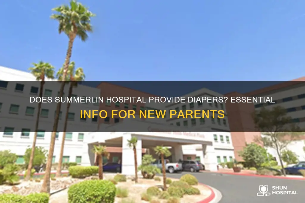 does summerlin hospital provide diapers