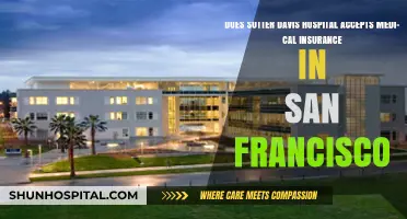 Does Sutter Davis Hospital Accept Medi-Cal Insurance in San Francisco?