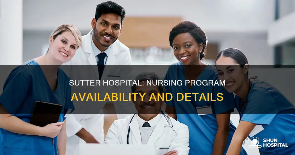 does sutter hospital have a nursing program