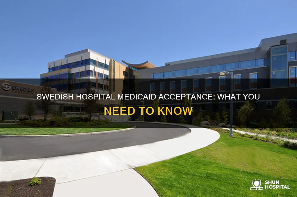 does swedish hospital accept medicaid