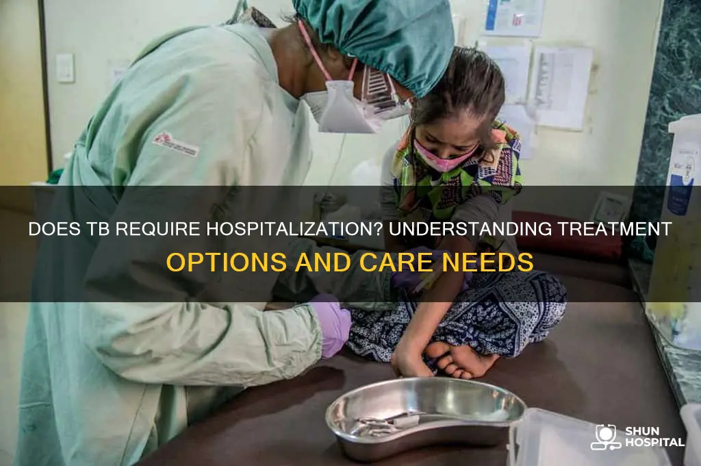 does tb require hospitalization