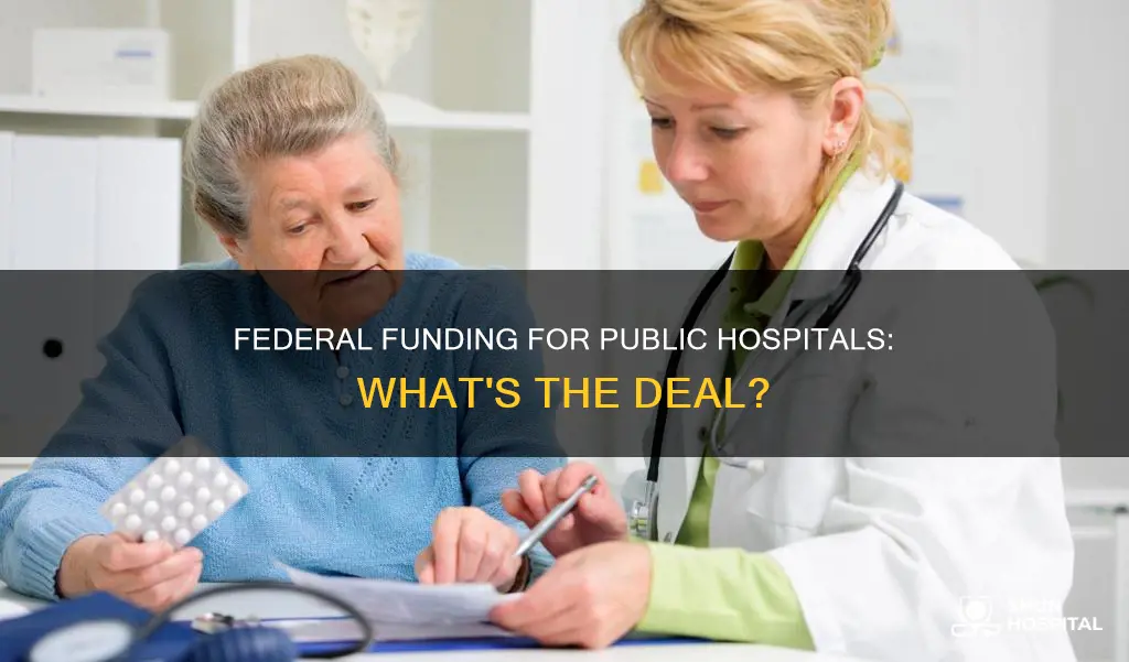 does the federal government fund public hospitals
