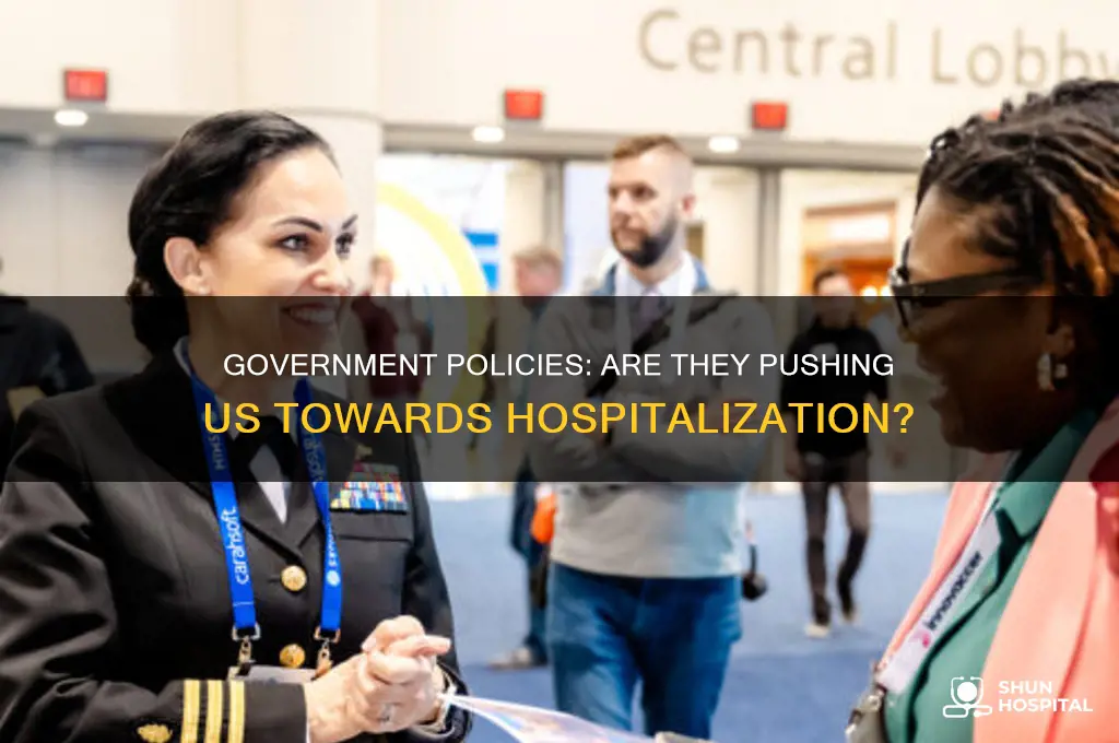 does the government want us to end up in hospitals