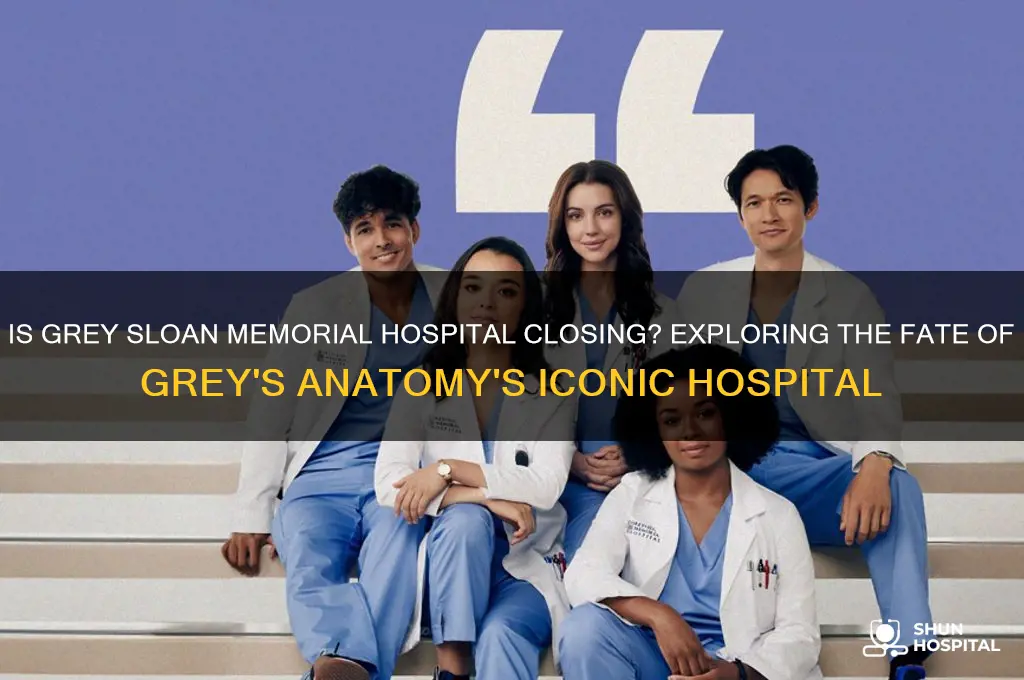 does the greys hospital close